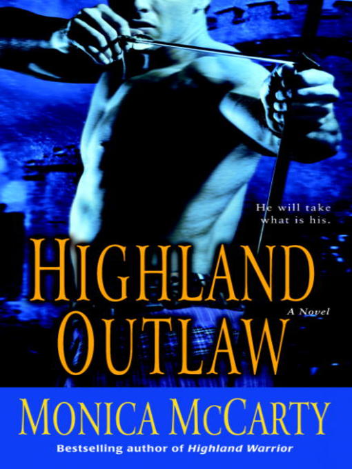 Title details for Highland Outlaw by Monica McCarty - Wait list
